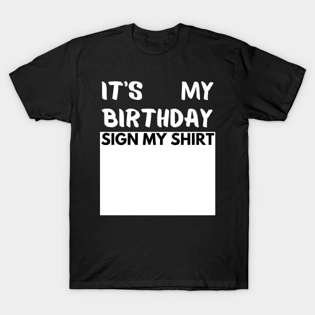 Birthday shirt T-Shirt by mdr design